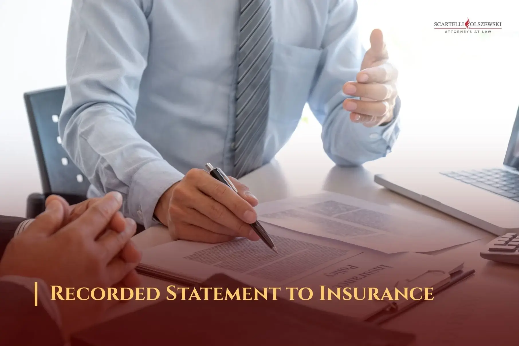 Recorded statement to insurance